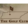 The Golf Club of Tennessee